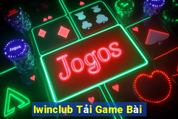 Iwinclub Tải Game Bài