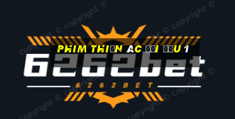 phim thiện ác đối đầu 1