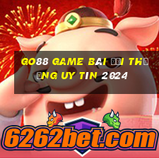 Go88 Game Bài Đổi Thưởng Uy Tín 2024