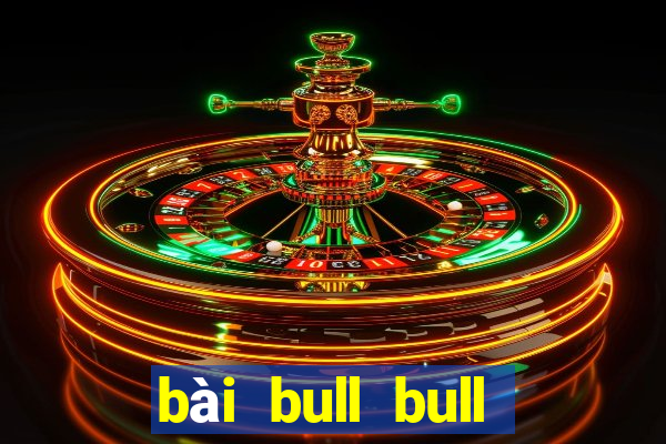 bài bull bull bốn hoa