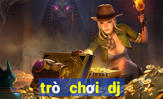 trò chơi dj trên máy tính