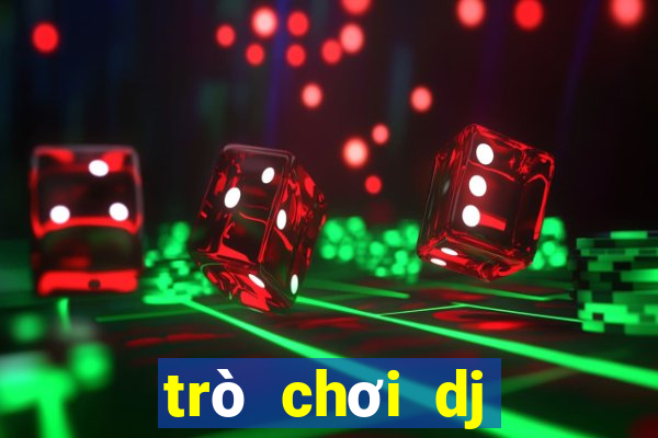 trò chơi dj trên máy tính