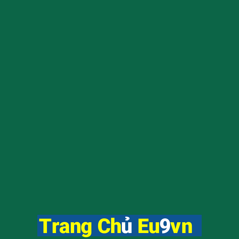 Trang Chủ Eu9vn