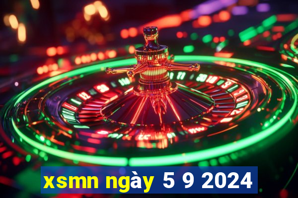 xsmn ngày 5 9 2024