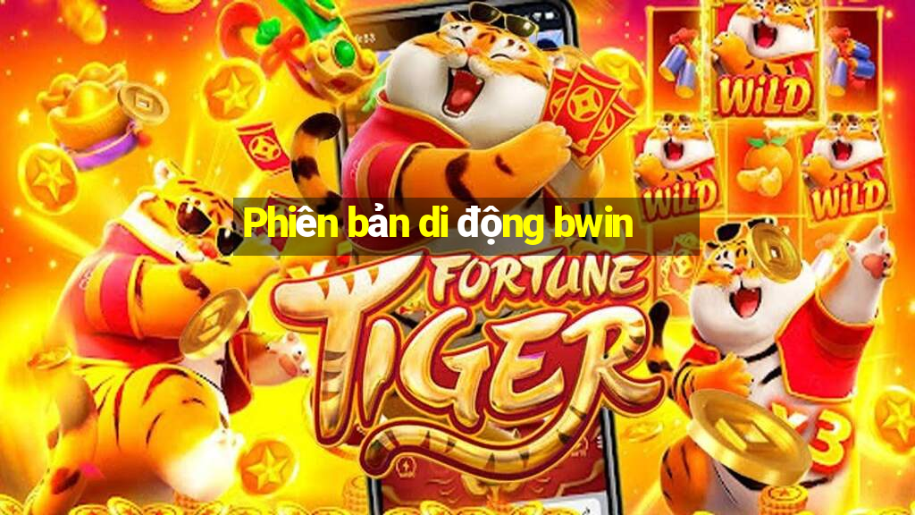 Phiên bản di động bwin