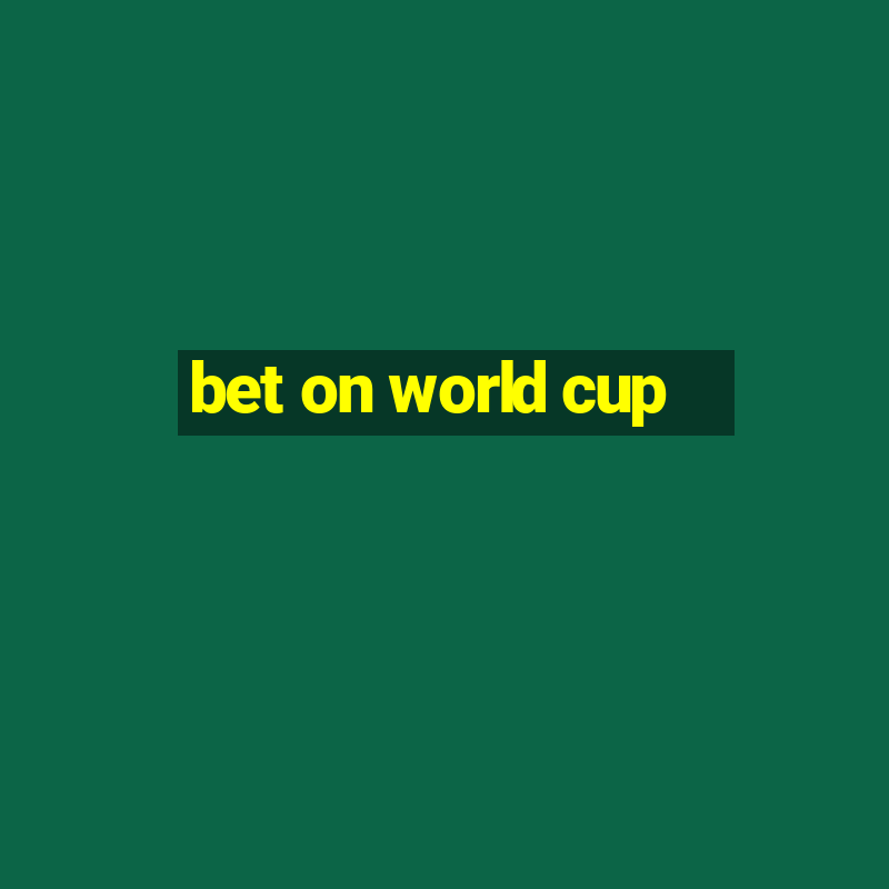 bet on world cup