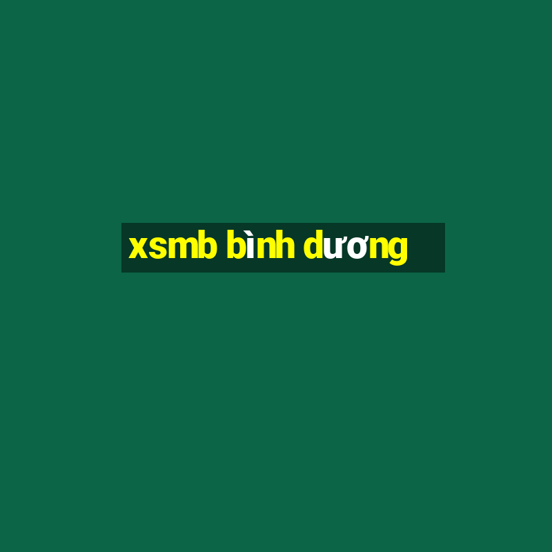 xsmb bình dương