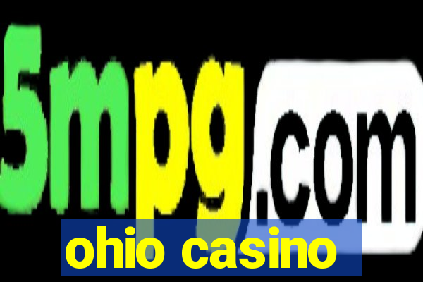 ohio casino