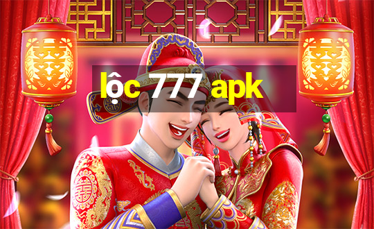 lộc 777 apk