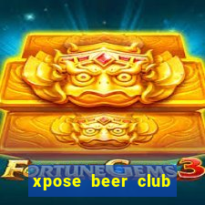 xpose beer club hùng vương