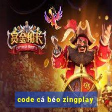 code cá béo zingplay