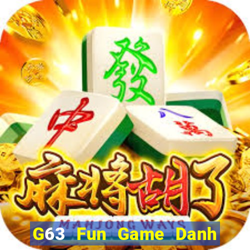 G63 Fun Game Danh Bai 3C