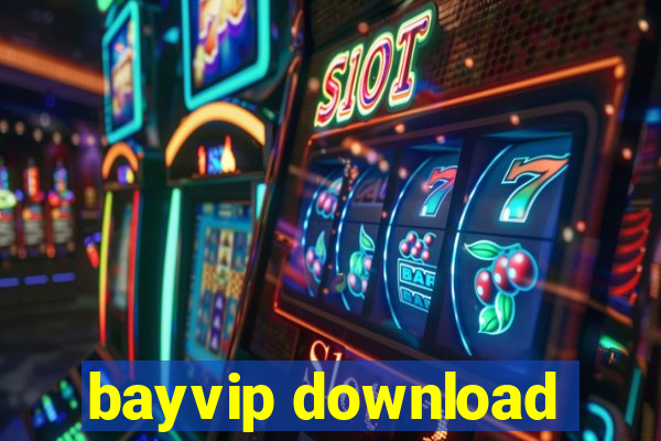 bayvip download