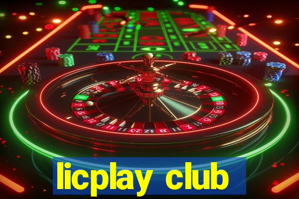 licplay club