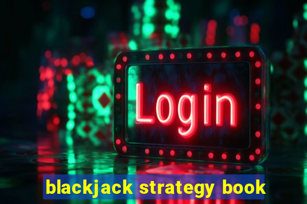 blackjack strategy book