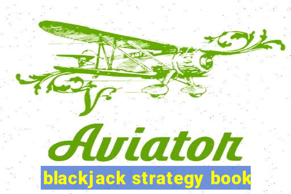 blackjack strategy book