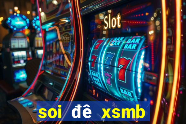 soi đê xsmb miễn phí