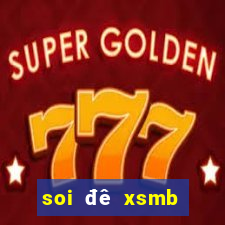 soi đê xsmb miễn phí