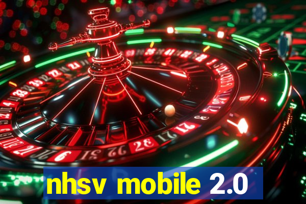 nhsv mobile 2.0