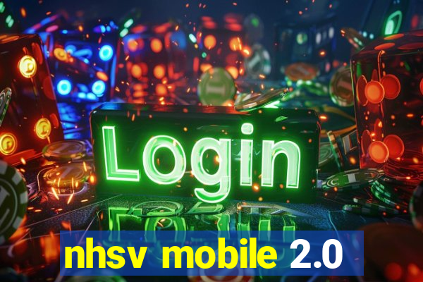 nhsv mobile 2.0