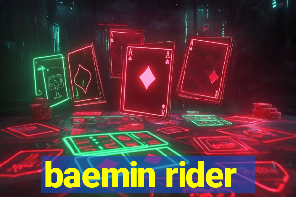 baemin rider