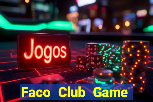 Faco Club Game Bài Offline