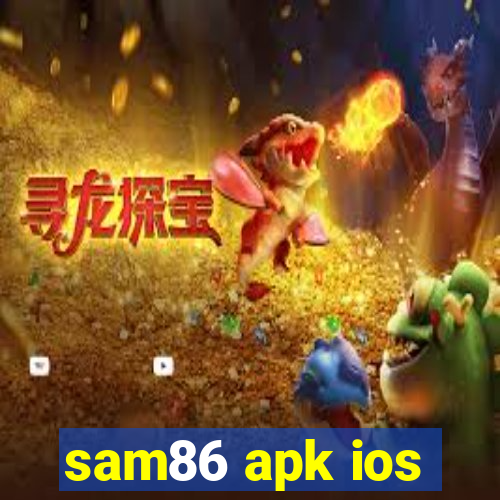 sam86 apk ios