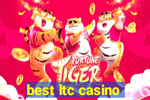 best ltc casino