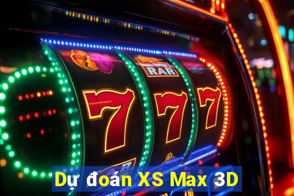 Dự đoán XS Max 3D