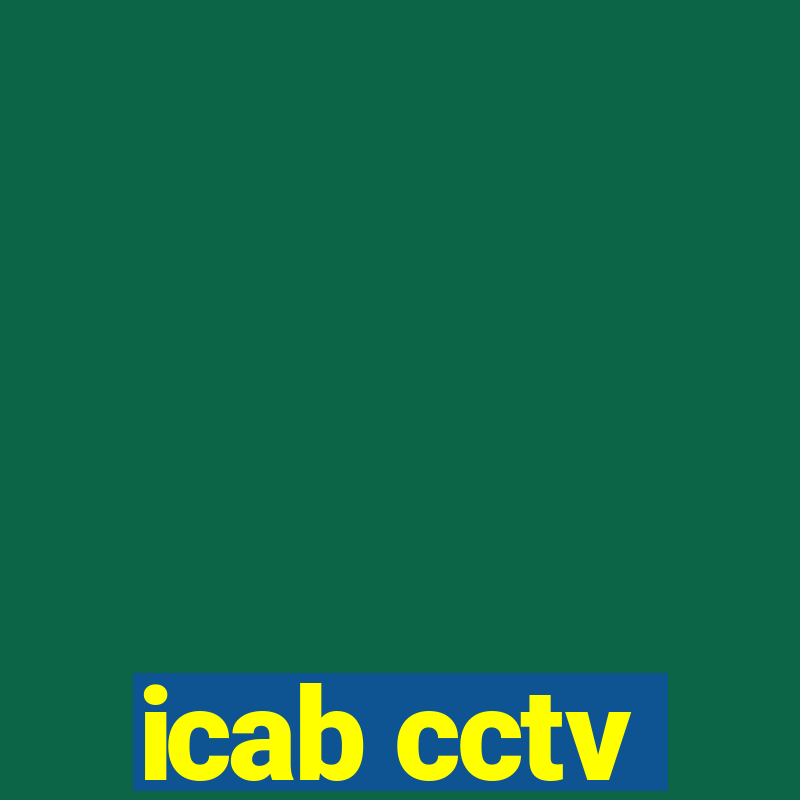 icab cctv