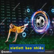 vietlott bao nhiêu tiền 1 vé