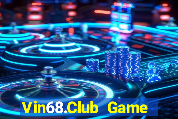 Vin68.Club Game Bài Phái Mạnh