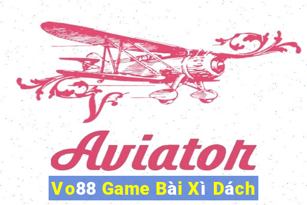 Vo88 Game Bài Xì Dách