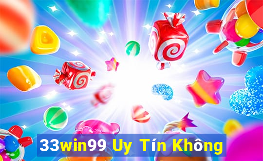 33win99 Uy Tín Không