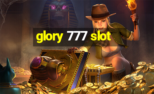 glory 777 slot