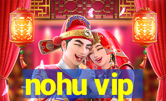 nohu vip