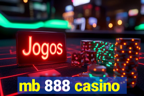 mb 888 casino