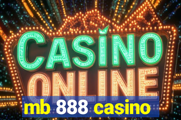 mb 888 casino