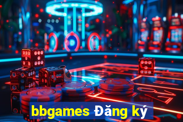 bbgames Đăng ký