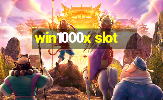 win1000x slot