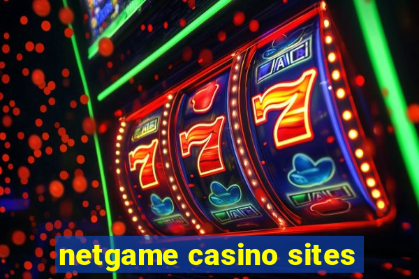 netgame casino sites