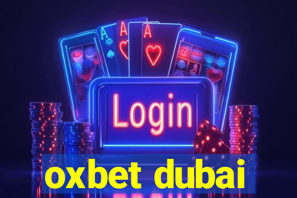 oxbet dubai