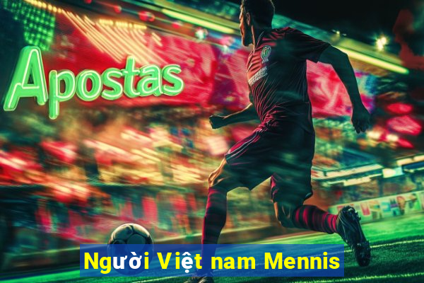 Người Việt nam Mennis