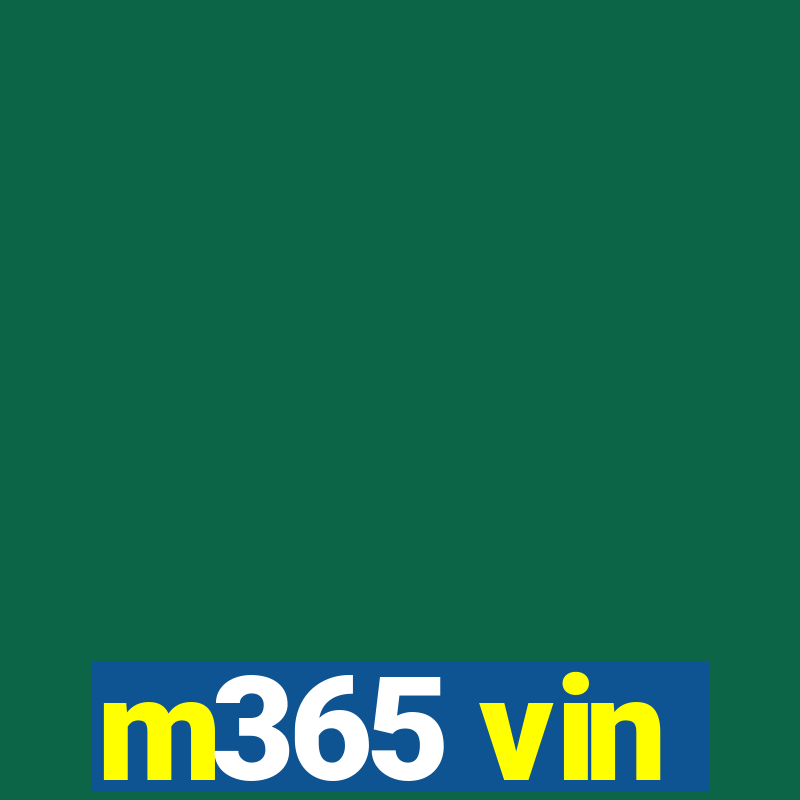 m365 vin