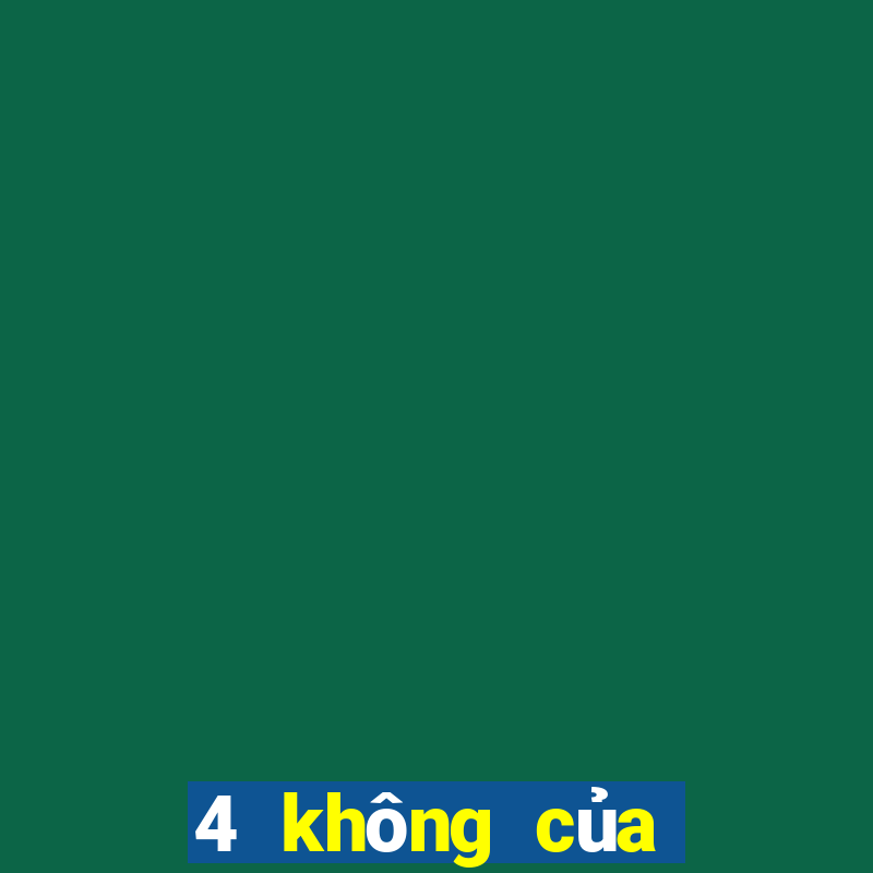 4 không của chính phủ điện tử