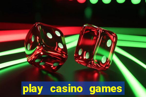 play casino games for free