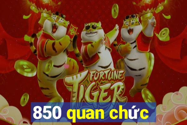 850 quan chức