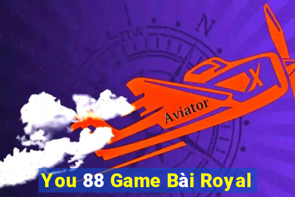 You 88 Game Bài Royal