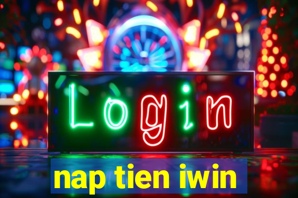 nap tien iwin