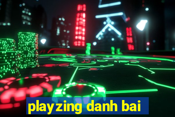 playzing danh bai